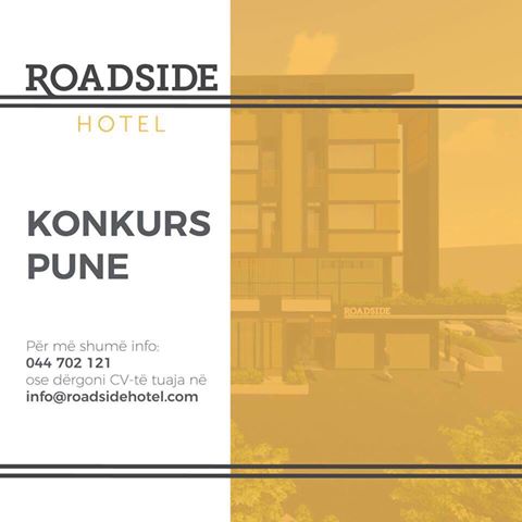 “Roadside Hotel” shpall konkurs për disa vende të reja pune