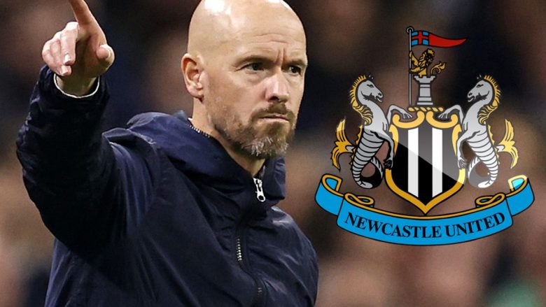 Newcastle rivalizon Unitedin për Ten Hag