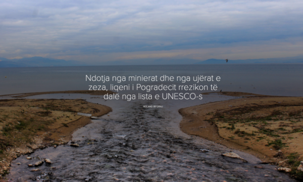 Ndotja nga minierat dhe ujërat e zeza, Liqeni i Pogradecit rrezikon të dalë nga UNESCO